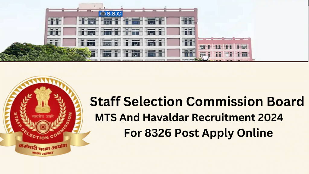 SSC MTS And Havaldar Recruitment 2024