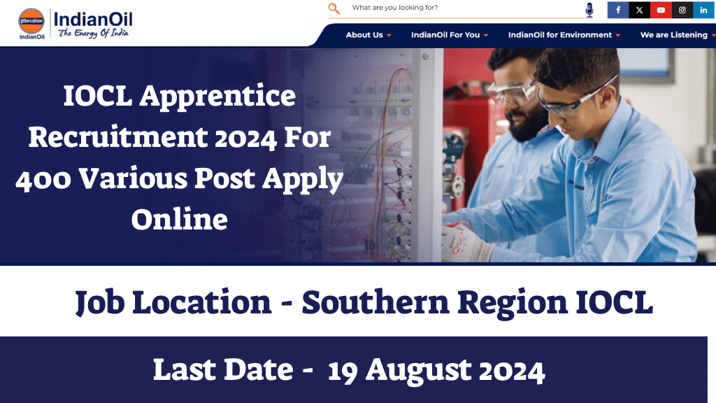   IOCL Apprentice Recruitment 2024 For 400 Various Post 