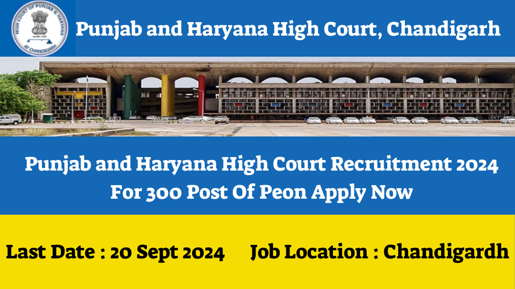   Punjab and Haryana High Court Recruitment 2024 