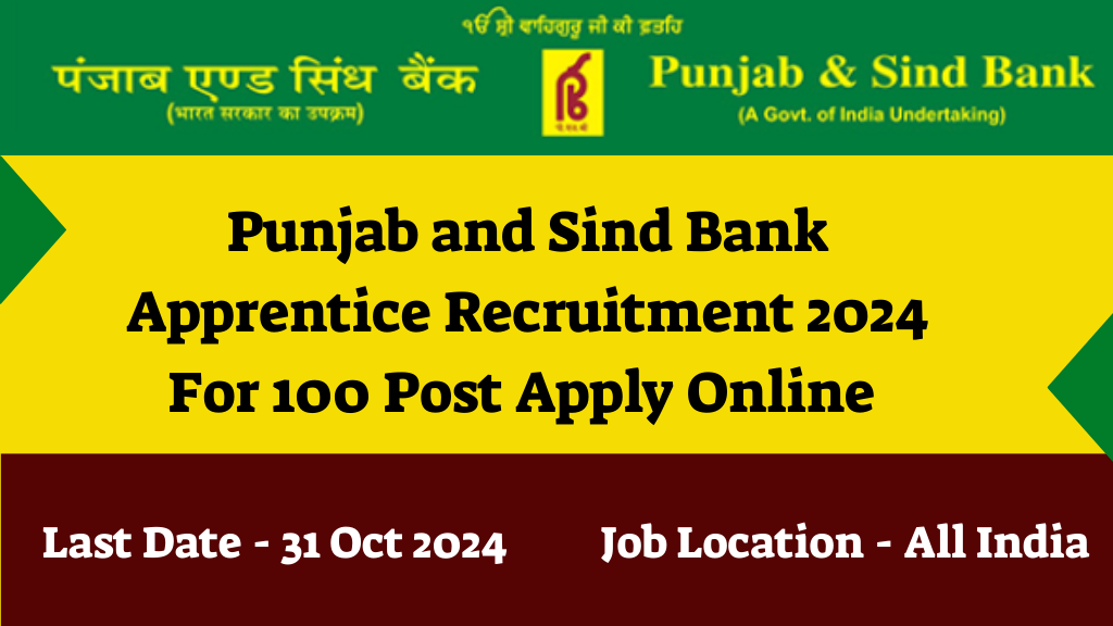 Punjab and Sind Bank Apprentice Recruitment 2024 
