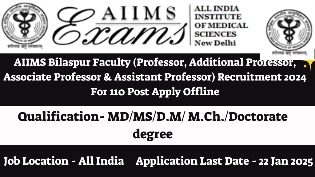 AIIMS Bilaspur Faculty Recruitment 2024