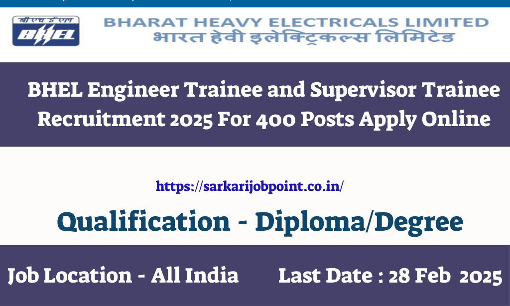 BHEL Engineer Trainee and Supervisor Recruitment 2025